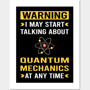 Warning Quantum Mechanics Posters and Art